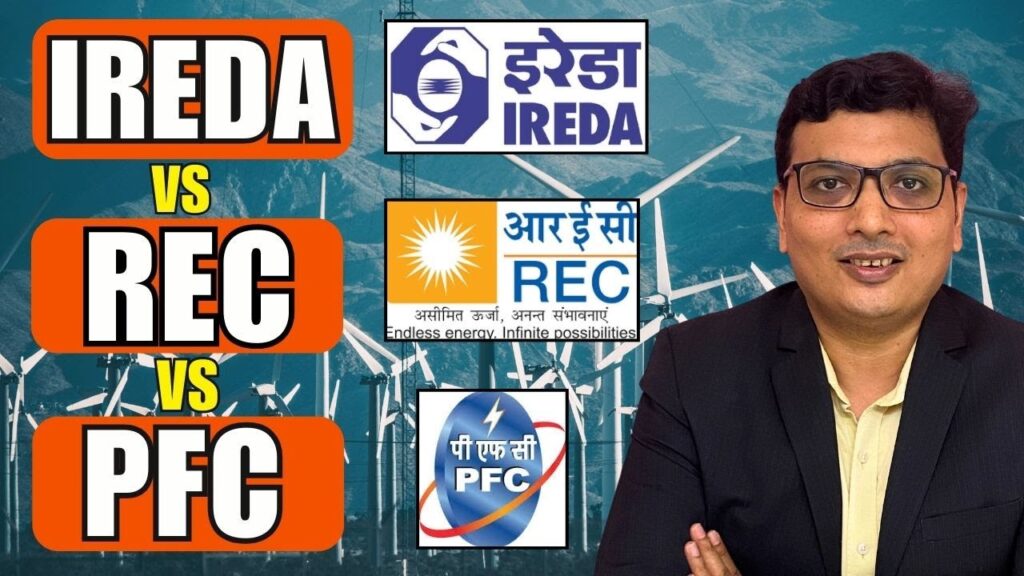 PFC, REC, IREDA शेयरों की तेजी का कारण